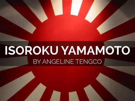 Isoroku Yamamoto by Angeline Tengco