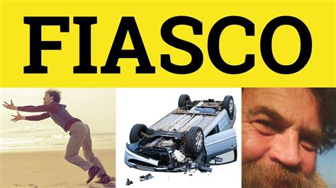 🔵 Fiasco - Fiasco Meaning - Fiasco Examples - Italian in English ...