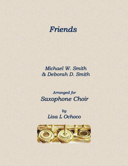 Friends Sheet Music | Michael W. Smith | Woodwind Ensemble