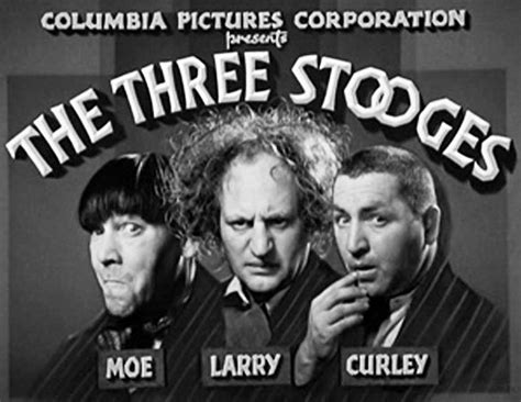 Three Stooges Movie Quotes. QuotesGram