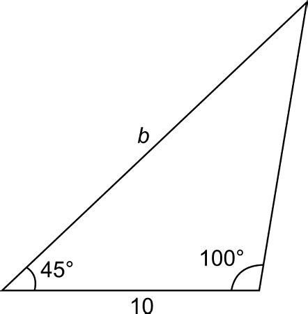 Use the given triangle to determine the length of b. a. 10 sin(100 ...