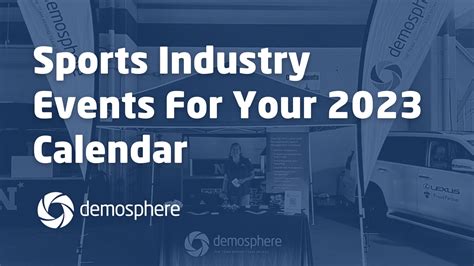 2023 Sports Industry Events For Your Calendar | Demosphere