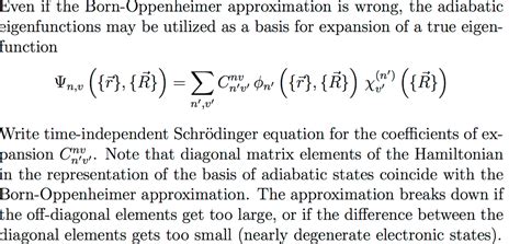 Solved Even if the Born-Oppenheimer approximation is wrong, | Chegg.com