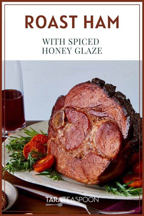 Classic Honey Roast Ham Recipe - Tara Teaspoon