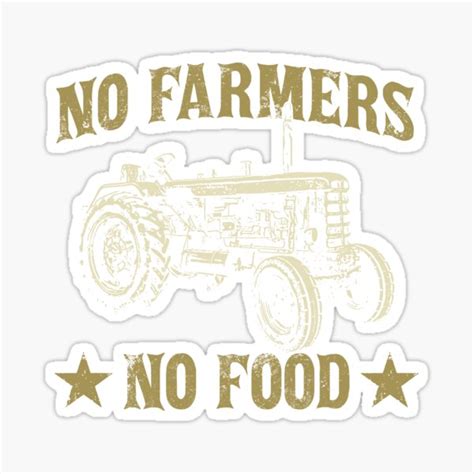 "No Farmer, No Food" Sticker for Sale by tuanh14592 | Redbubble