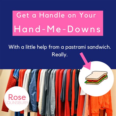 Get a Handle On Your Hand-Me-Downs… With a Little Help from a Pastrami ...