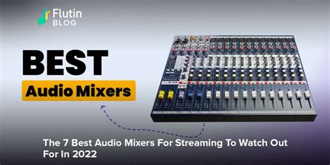 7 Best Audio Mixers For Streaming | Medium