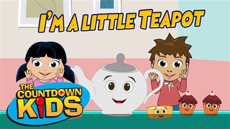 I'm A Little Teapot- The Countdown Kids | Kids Songs & Nursery Rhymes ...