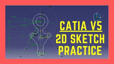 How To: CATIA 2D Sketching Practice for Beginners | CATIA V5 2023 - YouTube