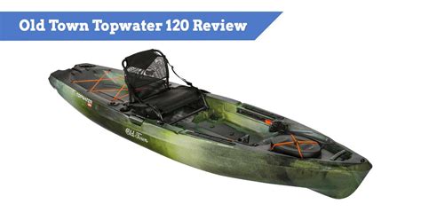 Old Town Topwater PDL & Paddle Angler Kayak Review (120 & 106)