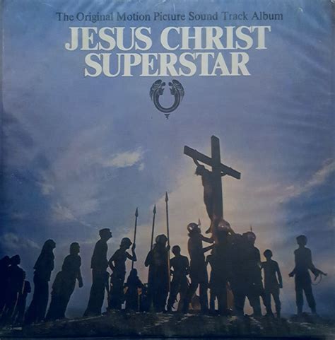 Jesus Christ Superstar (The Original Motion Picture Sound Track Album ...