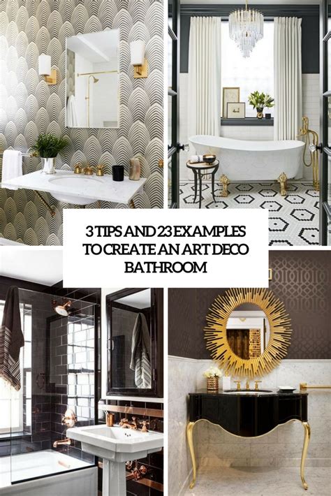 3 Tips And 23 Examples To Create An Art Deco Bathroom - DigsDigs