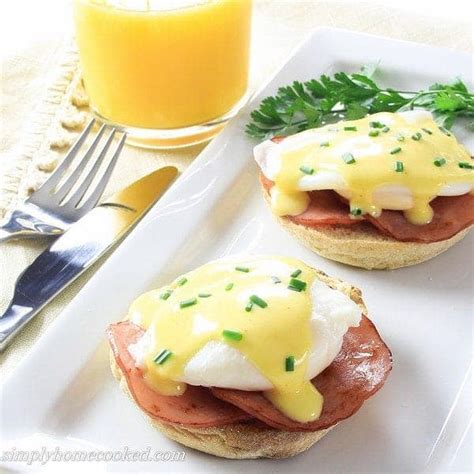 Eggs Benedict with Homemade Hollandaise Sauce - Simply Home Cooked