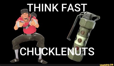 THINK FAST -CHUCKLENUTS - iFunny