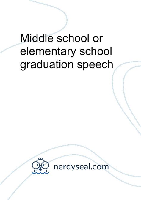 Middle school or elementary school graduation speech - 251 Words ...