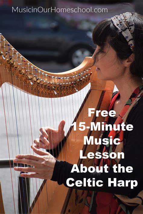 Free 15-Minute Music Lesson About the Celtic Harp - Music in Our Homeschool