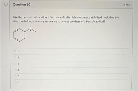 Solved Like the benzylic carbocation, a benzylic radical is | Chegg.com