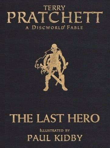 The Last Hero (Discworld, #27; Rincewind, #7) by Terry Pratchett | Goodreads