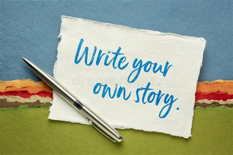 Write Your Own Story Inspirational Note Stock Photo - Image of note, story: 182497840