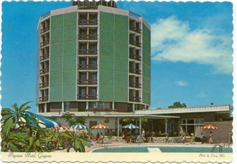 Pegasus Hotel. Georgetown, Guyana, South America. | British guiana ...