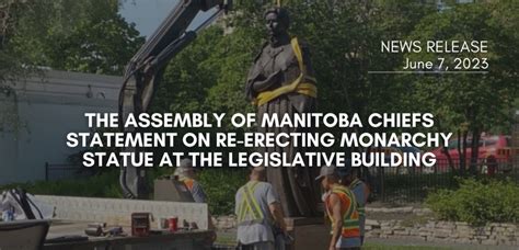 The Assembly of Manitoba Chiefs Statement on Re-erecting Monarchy ...