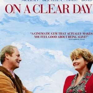 On a Clear Day (2005) - Rotten Tomatoes