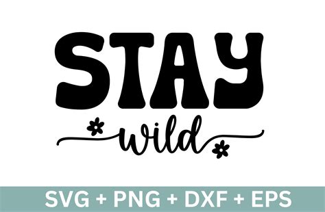 Stay Wild Graphic by Craft Ocean · Creative Fabrica