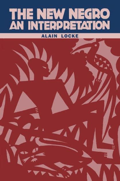 The New Negro: An Interpretation by Alain Locke, Paperback | Barnes & Noble®