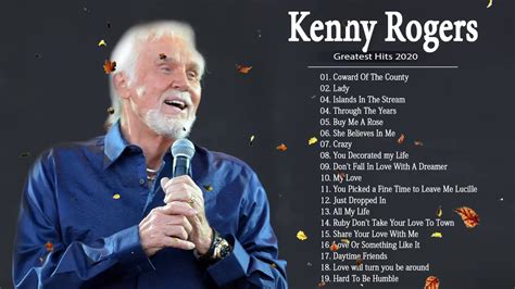 Kenny Rogers Greatest Hits - Best Songs Of Kenny Rogers - Kenny Rogers Country Music Collection ...