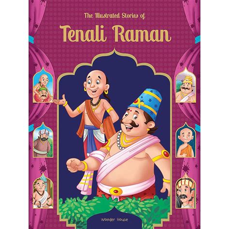 The Illustrated Stories Of Tenali Raman: Classic Tales From India