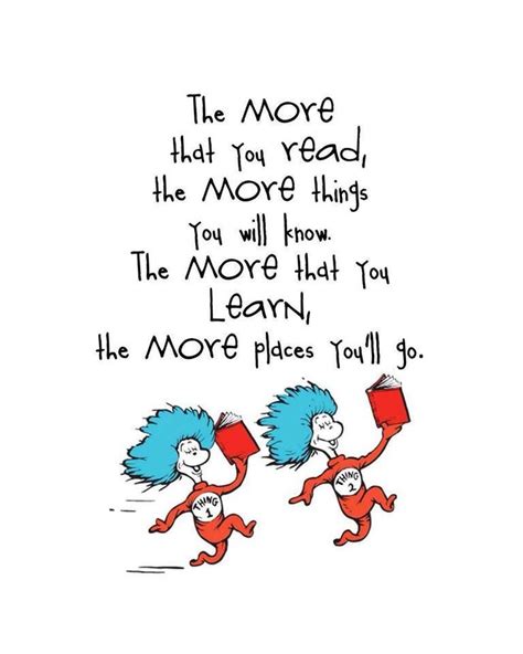 The more you read... (With images) | Reading quotes, Seuss quotes, Dr ...