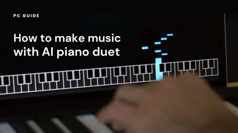 How to make music with AI piano duet - PC Guide