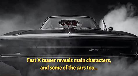 Fast and Furious 10 Official Teaser Is Out and It Reveals Nothing About ...