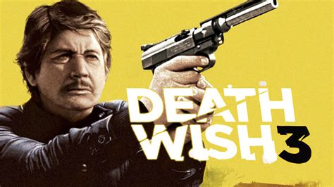 Death Wish 3 - Movie - Where To Watch