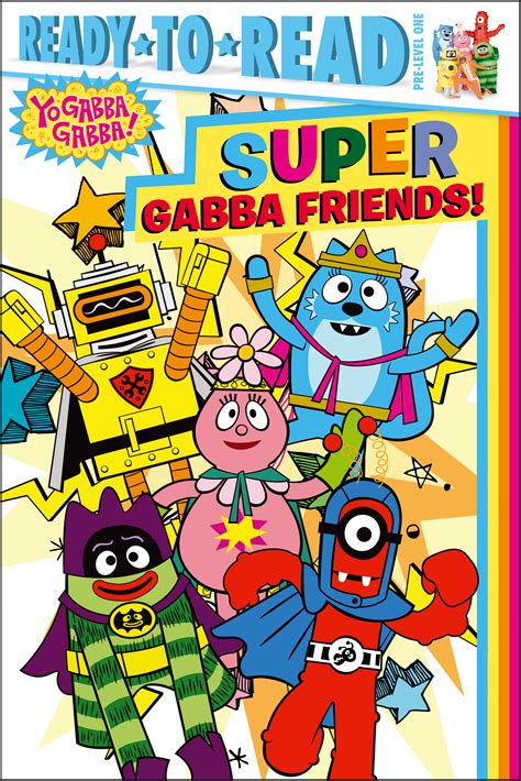 Super Gabba Friends! | Book by Tina Gallo, Parker Jacobs | Official Publisher Page | Simon ...