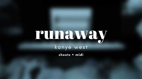 Runaway - Kanye West | Roblox Piano | Sheets + MIDI - YouTube Music