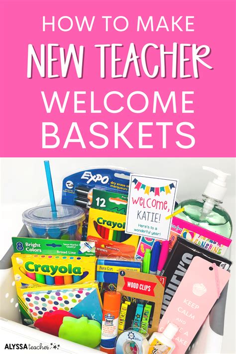 New Teacher Welcome Basket Ideas - Alyssa Teaches