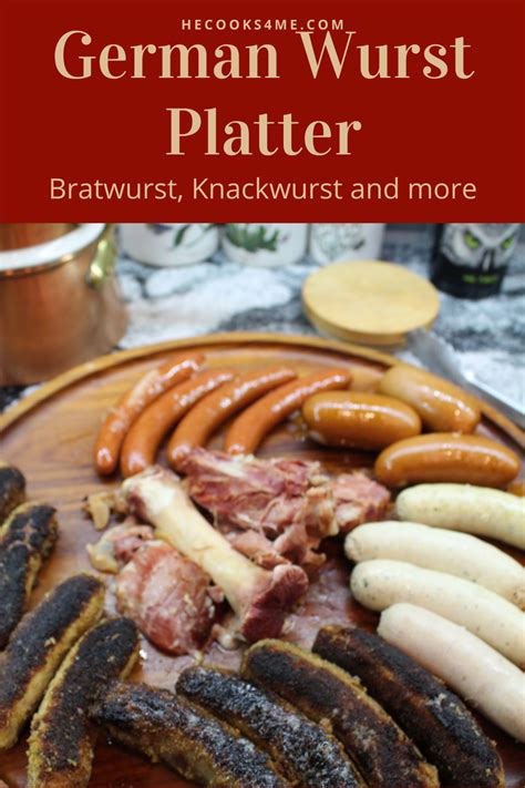 Wurst (Sausage) Platter - He Cooks 4 Me | Receta | Mimie