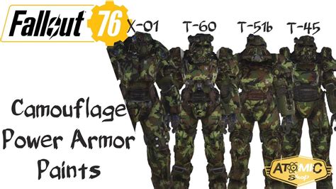 Fallout 76 | Camouflage Power Armor Paints | X-01, T-60, T-51b & T-45 - YouTube