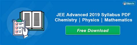 JEE Advanced 2019 Syllabus PDF for Chemistry, Physics & Mathematics