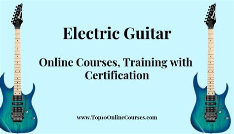 Best Electric Guitar Online Courses, Training with Certification-2022 Updated - Top 10 Online ...