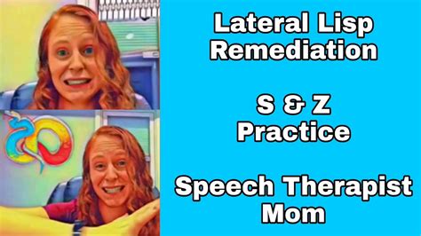 Lisp Remediation- Lateral Lisp + Practice Exercises - YouTube