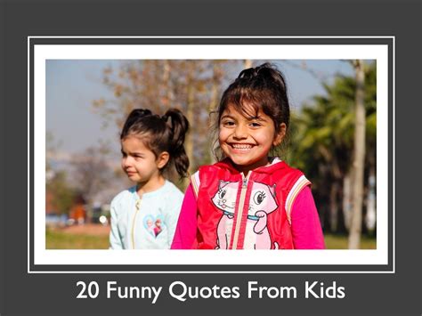 20 Funny Quotes From Kids ~ RELEVANT CHILDREN'S MINISTRY