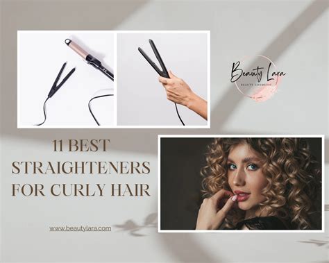 11 Best Straighteners for Curly Hair - Reviewed and Tested