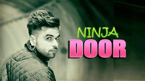 Ninja New Song || Door || Full Hd Audio || Punjabi New Song - YouTube