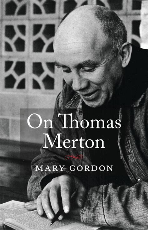 On Thomas Merton by Mary Gordon - Penguin Books Australia