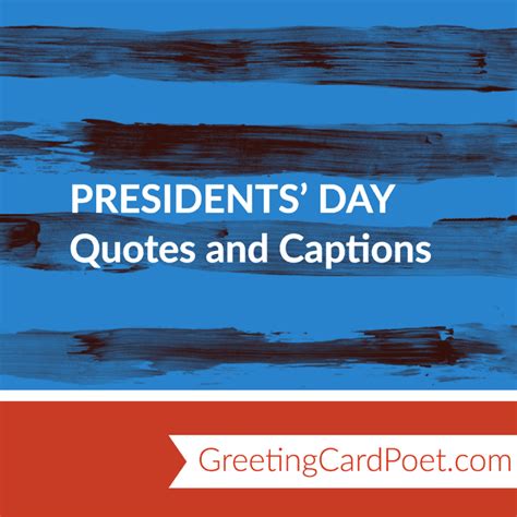 85 President's Day Quotes To Celebrate Our Country's Leaders