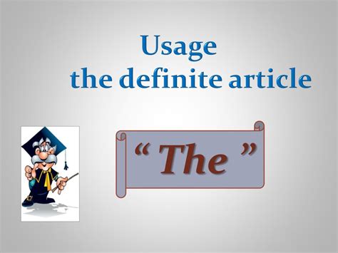 PPT - Usage the definite article PowerPoint Presentation, free download ...