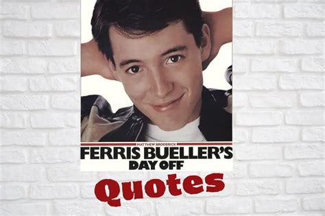 21 Best Ferris Bueller’s Day Off Movie Quotes | 8-Bit Pickle