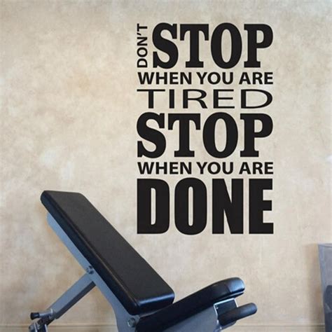 Home Gym Design Wall Sticker Quotes Don't Stop When You Are Tired Stop ...